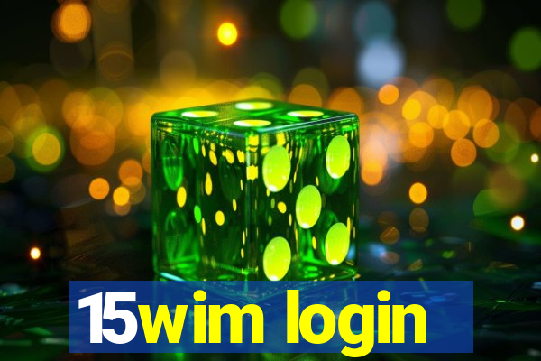 15wim login